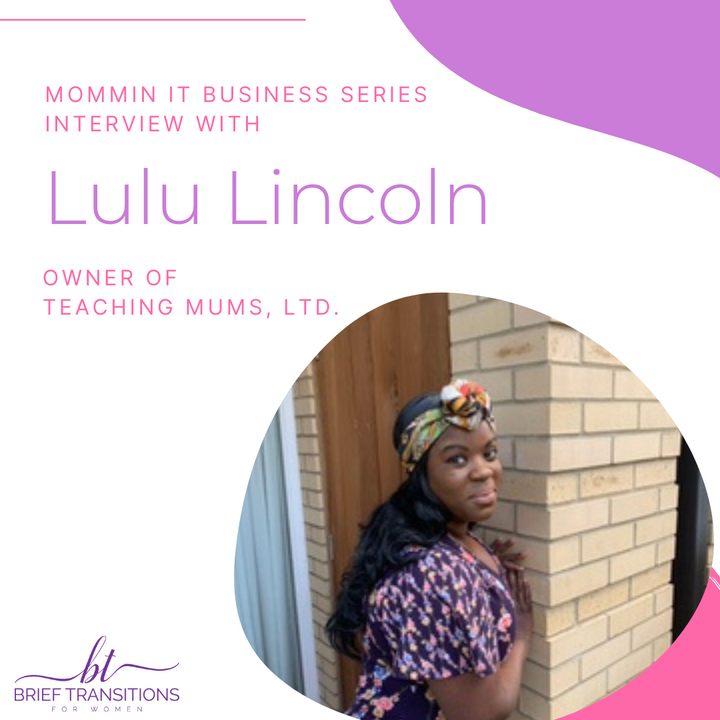 Teaching Mums - An Interview with Lulu Lincoln